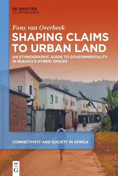 Shaping Claims to Urban Land
