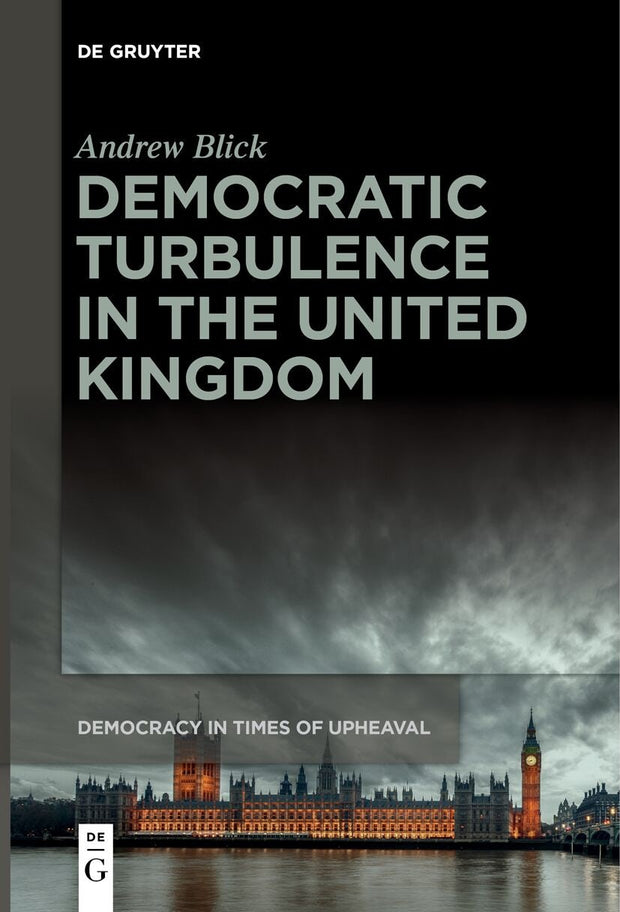 Cover image for Democratic Turbulence in the United Kingdom, isbn: 9783110739350