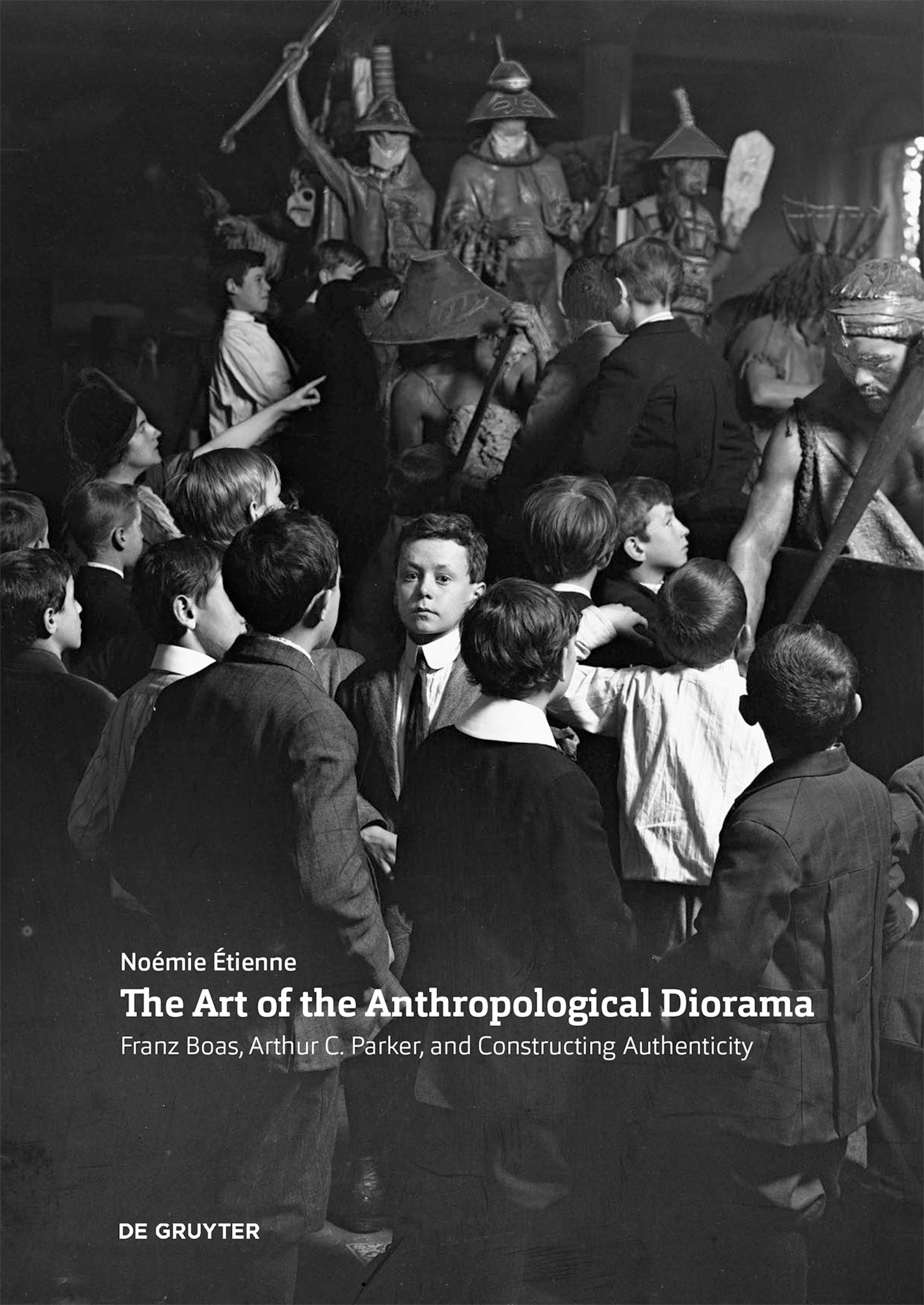 Cover image for The Art of the Anthropological Diorama ISBN 9783110742268