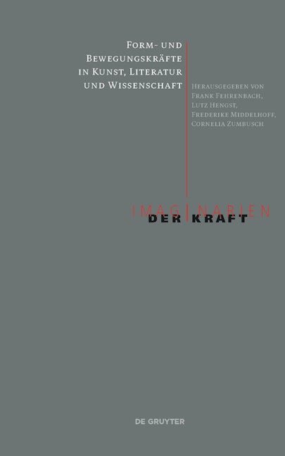 Book cover image for Form- und Bewegungskräfte in Kunst, Literatur und Wissenschaft ISBN: 9783110743937