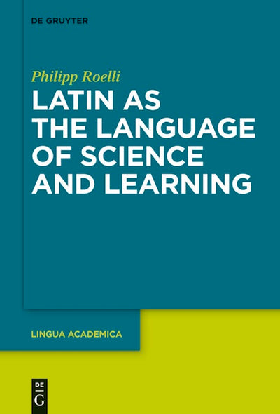 Latin as the Language of Science and Learning
