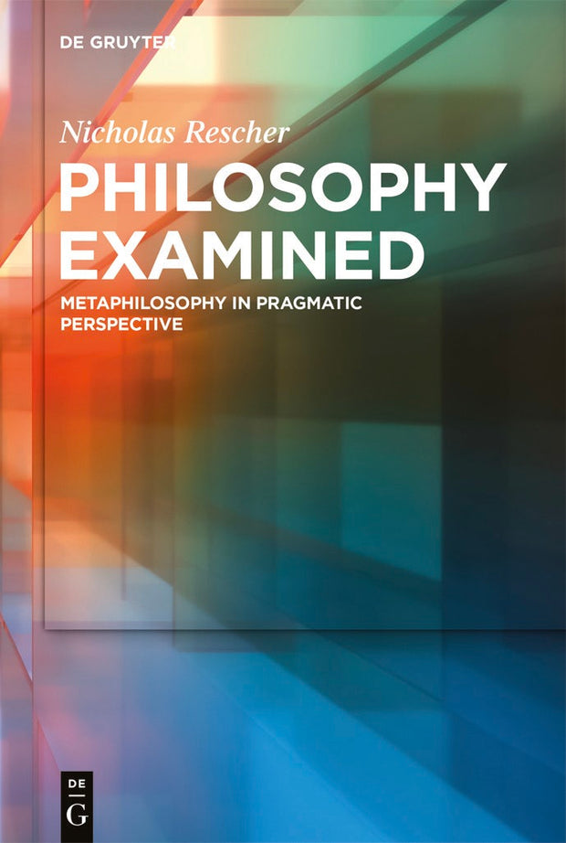 Cover image for Philosophy Examined, isbn: 9783110747300