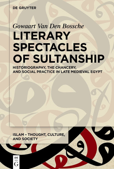 Cover image for Literary Spectacles of Sultanship, isbn: 9783110752243