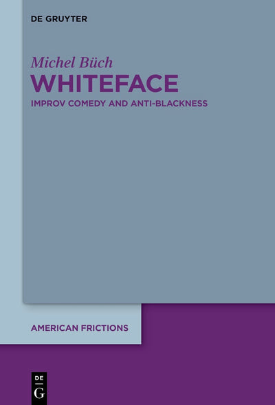 Cover image for Whiteface, isbn: 9783110752670