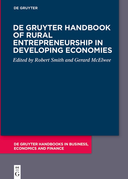 Cover image for De Gruyter Handbook of Rural Entrepreneurship in Developing Economies, isbn: 9783110754766