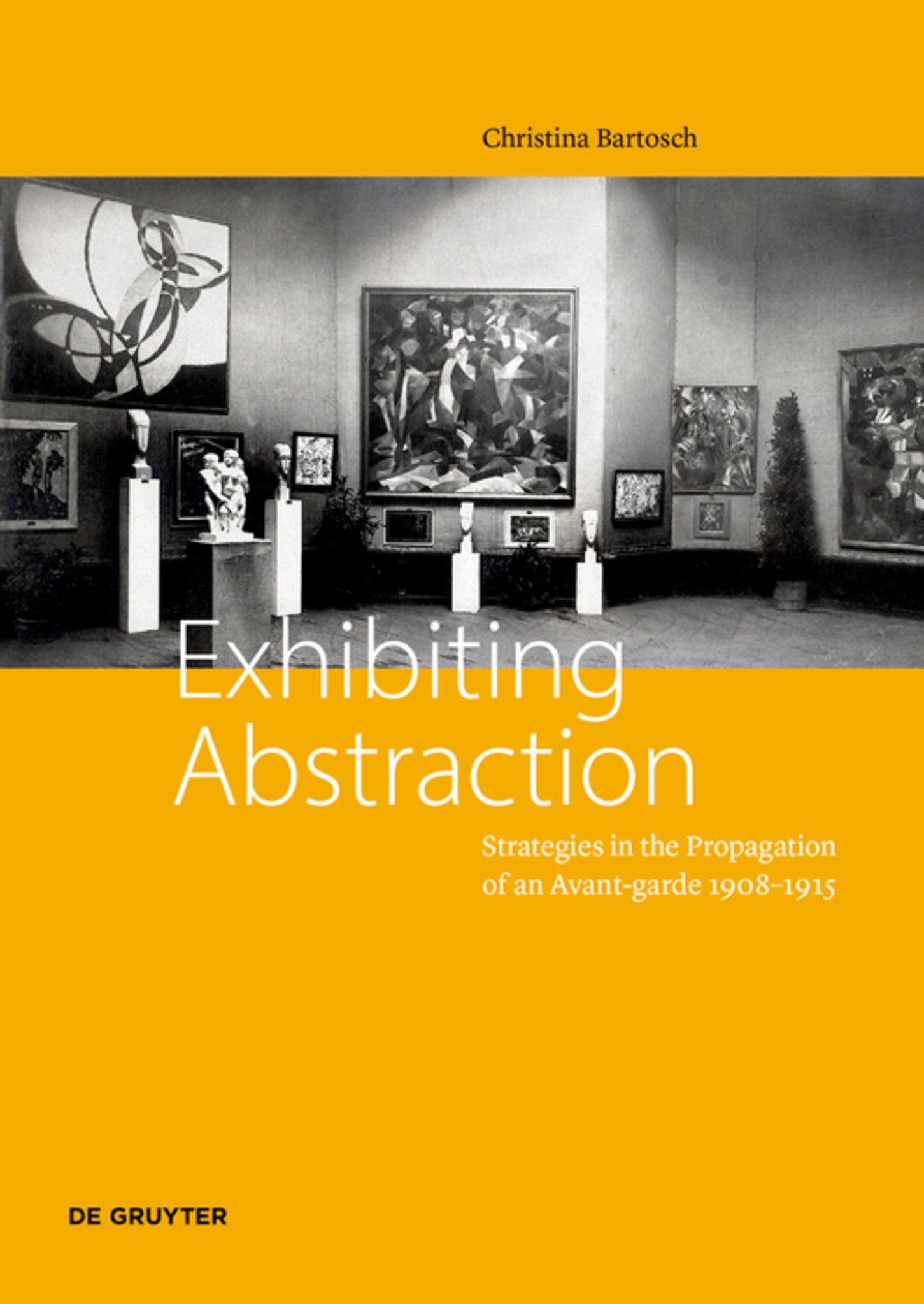 Cover image for Exhibiting Abstraction ISBN 9783110755848