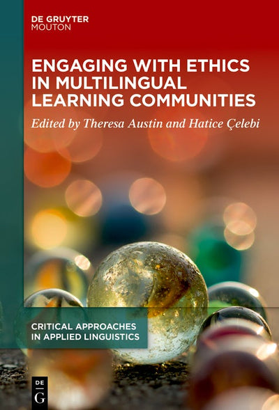 Cover image for Engaging with Ethics in Multilingual Learning Communities, isbn: 9783110756050