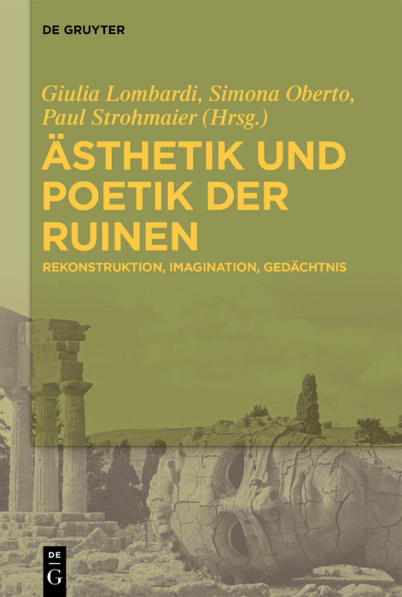 Cover image for Ästhetik und Poetik der Ruinen ISBN 9783110757712
