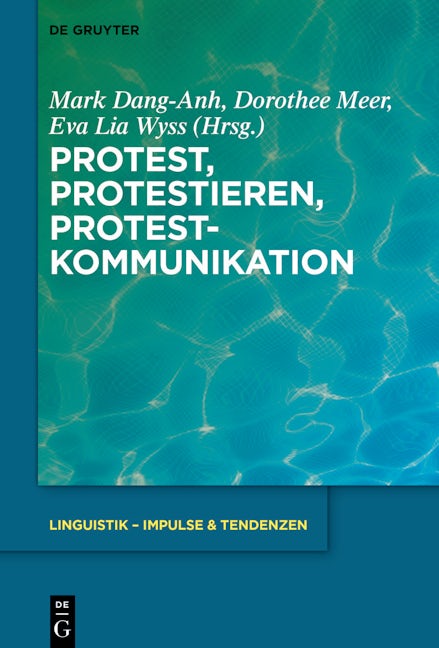 Protest, Protestieren, Protestkommunikation