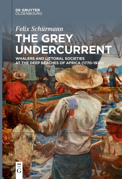 Cover image for The Grey Undercurrent, isbn: 9783110759679