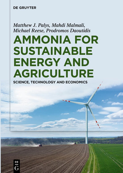 Cover image for Ammonia for Sustainable Energy and Agriculture, isbn: 9783110762471