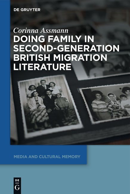 Doing Family in Second-Generation British Migration Literature