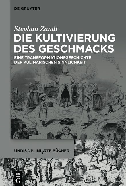 Die Kultivierung des Geschmacks