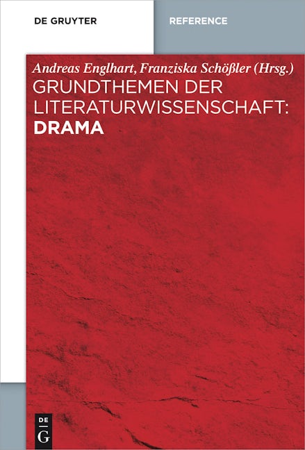 Grundthemen der Literaturwissenschaft: Drama