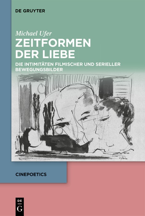 Cover image for Zeitformen der Liebe, isbn: 9783110770360