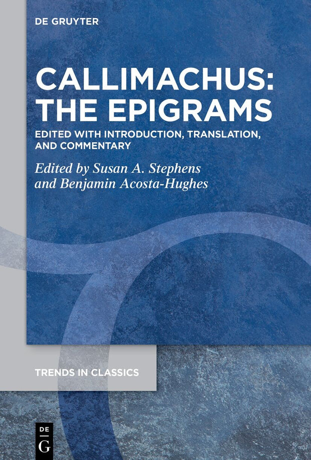 Cover image for Callimachus: The Epigrams, isbn: 9783110770452