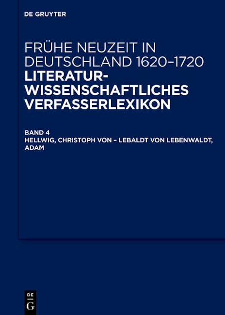 Hellwig, Christoph von – Lebaldt von Lebenwaldt, Adam