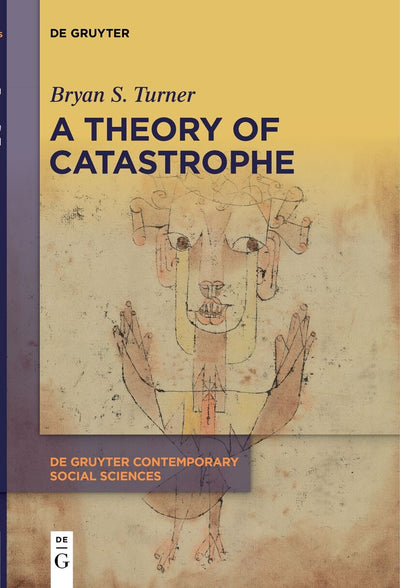 Cover image for A Theory of Catastrophe, isbn: 9783110772234