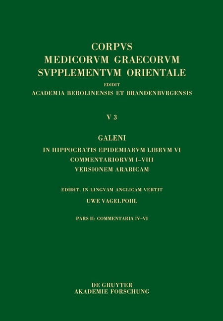 Galeni In Hippocratis Epidemiarum librum VI commentariorum I–VIII versio Arabica