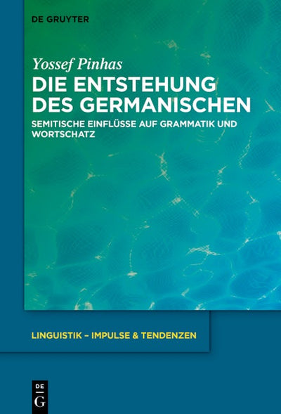 Die Entstehung des Germanischen
