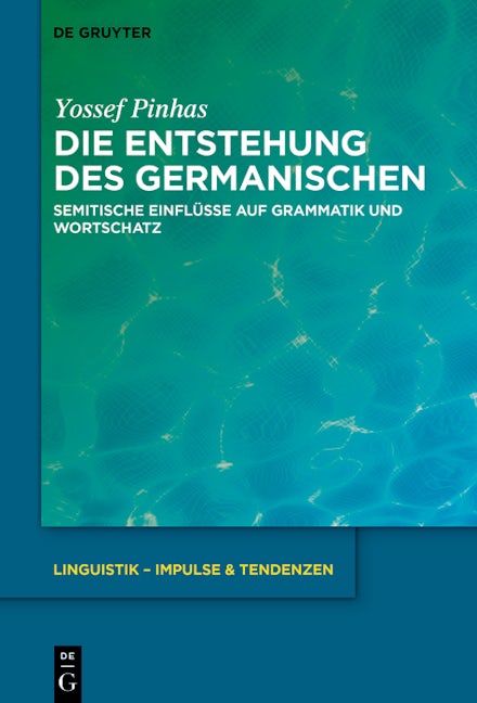 Die Entstehung des Germanischen