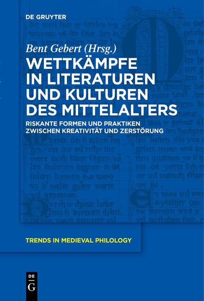 Cover image for Wettkämpfe in Literaturen und Kulturen des Mittelalters, isbn: 9783110774603