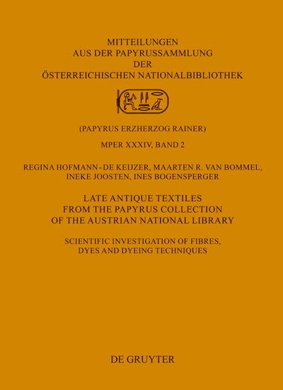 Late Antique Textiles from the Papyrus Collection of the Austrian National Library