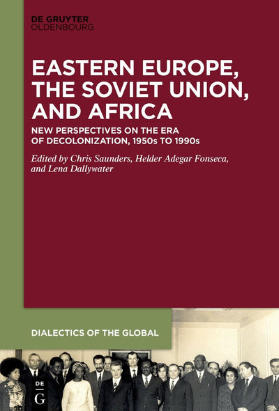 Cover image for Eastern Europe, the Soviet Union, and Africa, isbn: 9783110779264