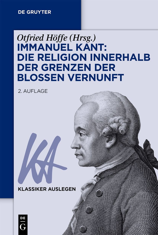 Cover image for Immanuel Kant: Die Religion innerhalb der Grenzen der bloßen Vernunft, isbn: 9783110780796