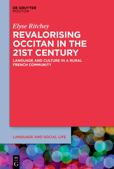 Cover image for Revalorising Occitan in the 21st Century, isbn: 9783110783087