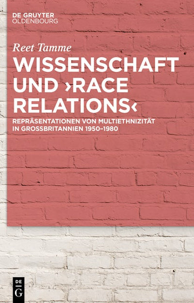 Wissenschaft und ›race relations‹