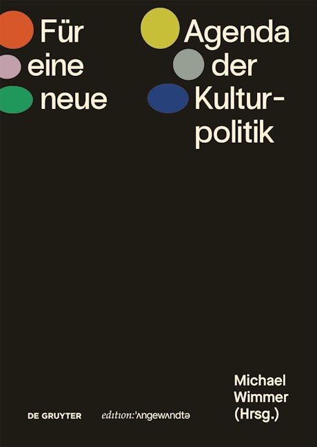 Für eine neue Agenda der Kulturpolitik