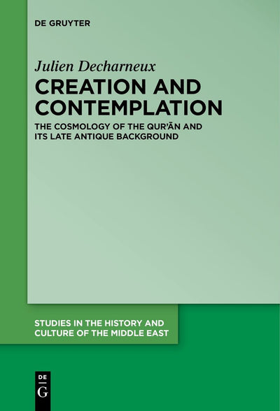 Cover image for Creation and Contemplation, isbn: 9783110794014