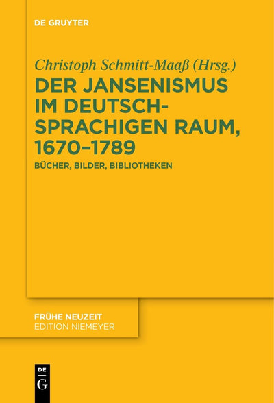 Cover image for Der Jansenismus im deutschsprachigen Raum, 1670–1789, isbn: 9783110796957