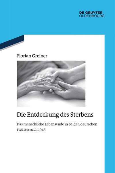 Cover image for Die Entdeckung des Sterbens, isbn: 9783110797992