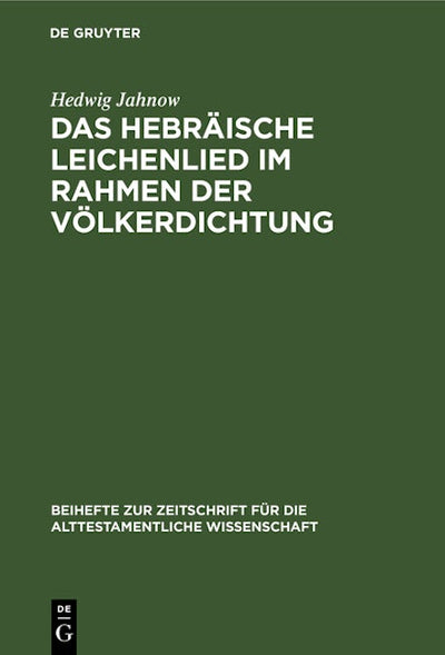 Das hebräische Leichenlied im Rahmen der Völkerdichtung