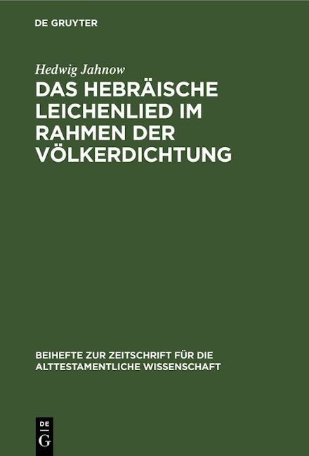 Das hebräische Leichenlied im Rahmen der Völkerdichtung