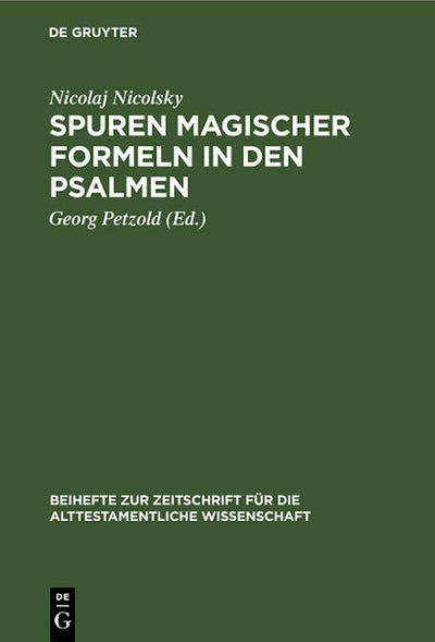 Spuren magischer Formeln in den Psalmen