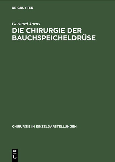Die Chirurgie der Bauchspeicheldrüse