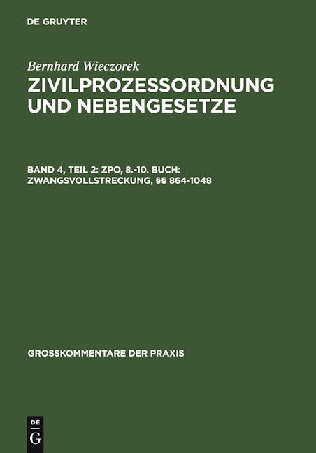 ZPO, 8.-10. Buch: Zwangsvollstreckung, §§ 864-1048