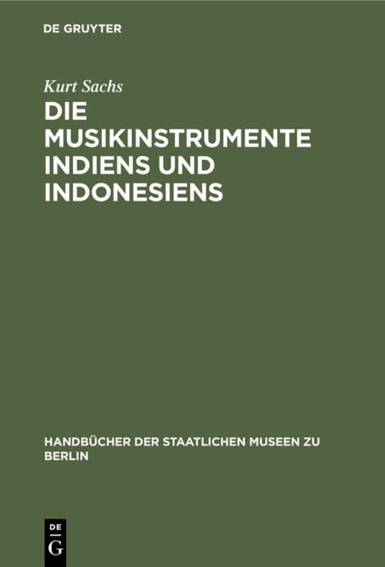 Cover image for Die Musikinstrumente Indiens und Indonesiens, isbn: 9783110990140