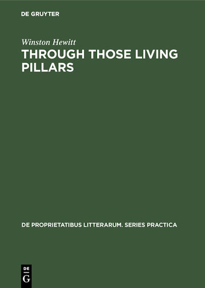 Through those living pillars