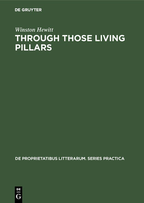 Through those living pillars
