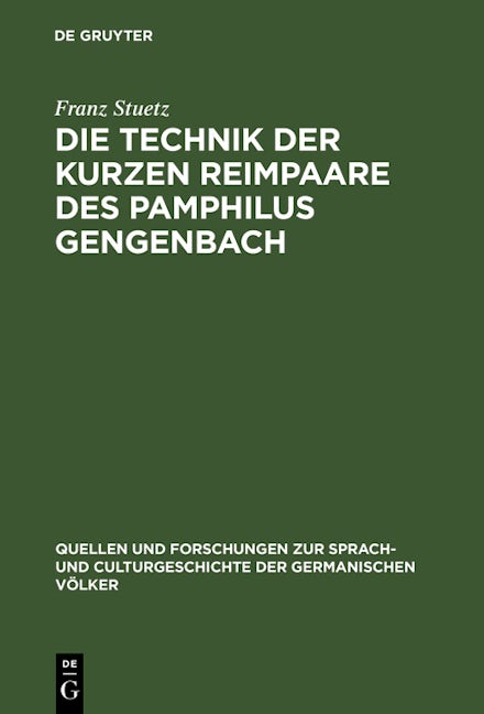 Die Technik der kurzen Reimpaare des Pamphilus Gengenbach