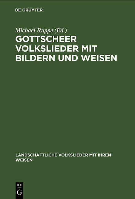 Gottscheer Volkslieder mit Bildern und Weisen