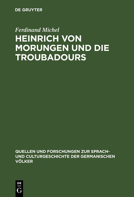 Heinrich von Morungen und die Troubadours