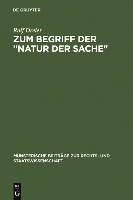 Zum Begriff der "Natur der Sache"