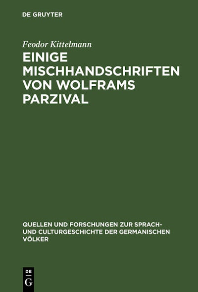 Einige Mischhandschriften von Wolframs Parzival