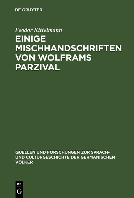 Einige Mischhandschriften von Wolframs Parzival