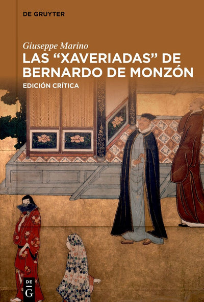 Cover image for Las “Xaveriadas” de Bernardo de Monzón, isbn: 9783110996432